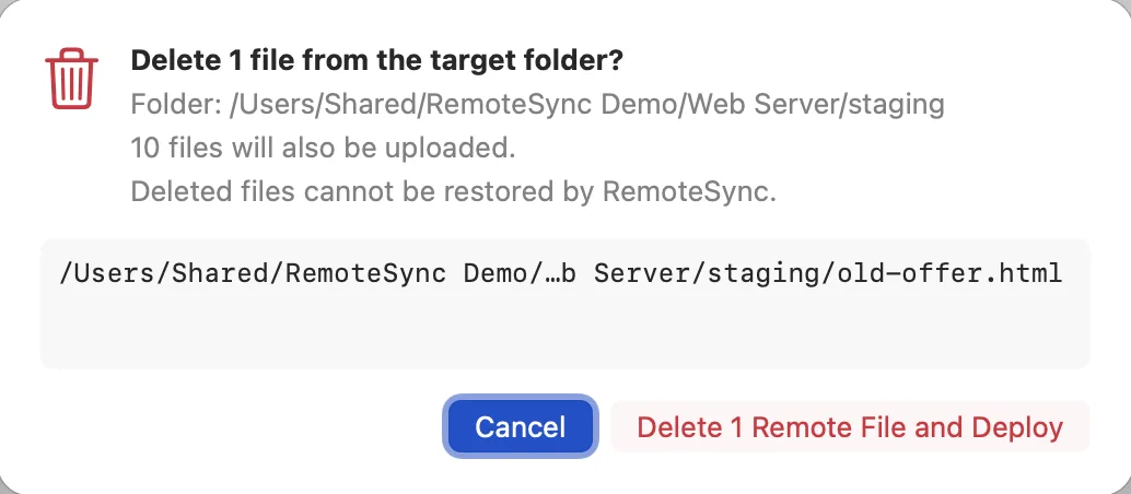 The confirmation before a deploy that deletes: Delete 1 file from the target folder, with the file’s path listed, and Cancel as the default button